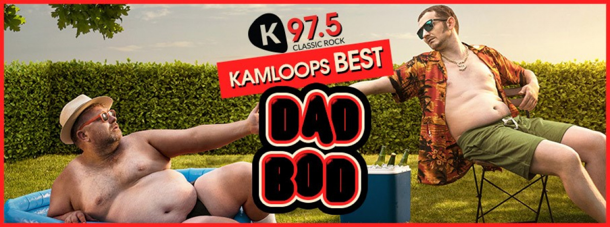 Kamloops Best Dad Bod!
